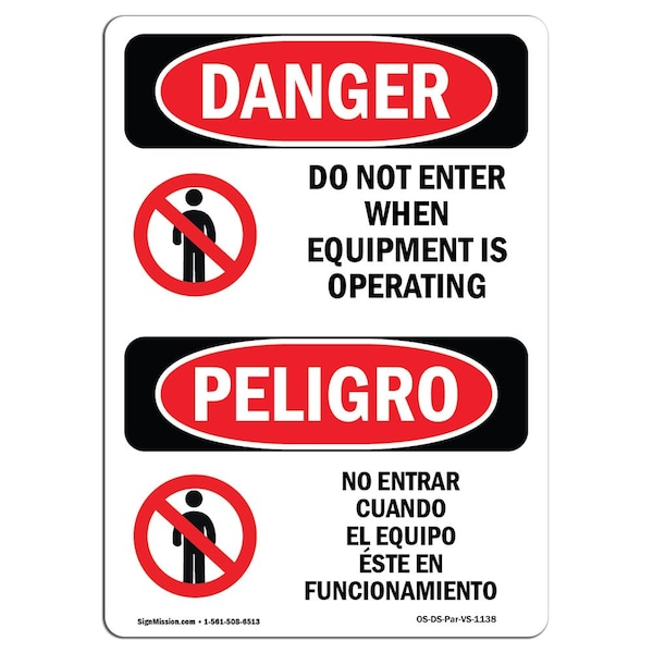 Safety Sign, OSHA, 24" Height, Rigid Plastic, Do Not Enter When Equipment Is Spanish